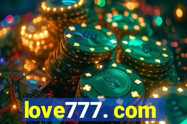 love777. com